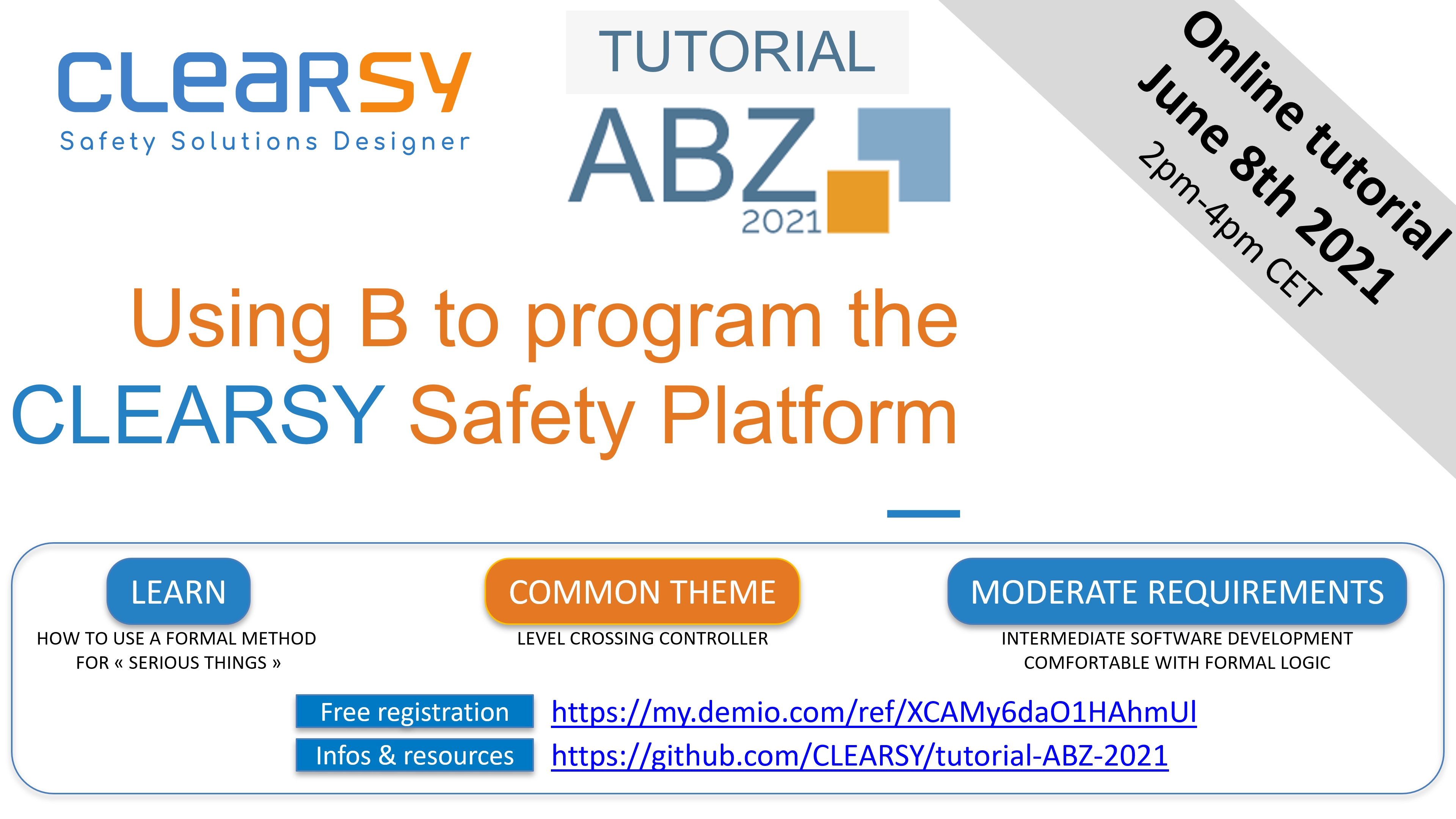Tutorial “Using B to program the CLEARSY Safety Platform”